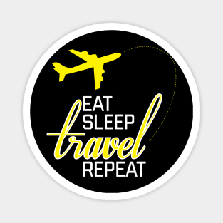 Eat sleep travel repeat Magnet